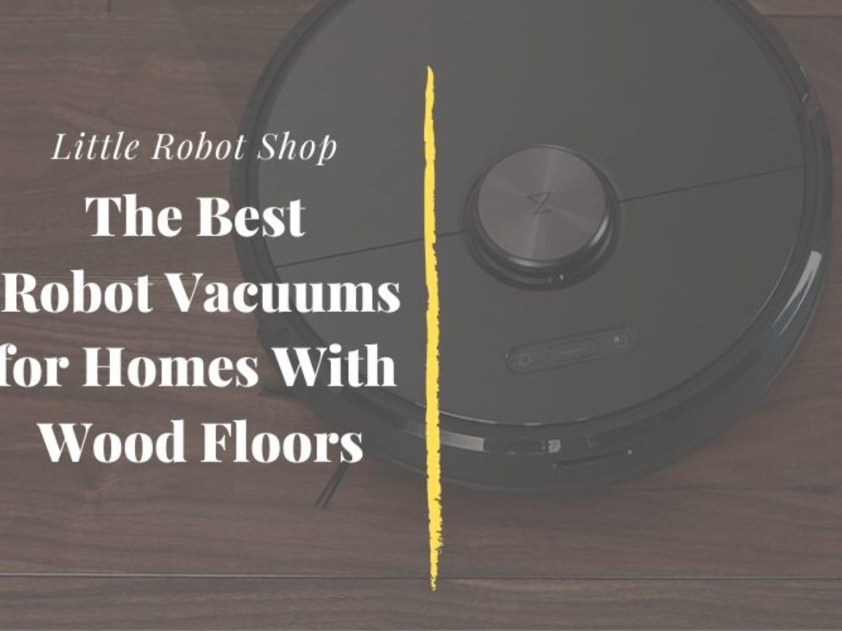 best irobot for wood floors