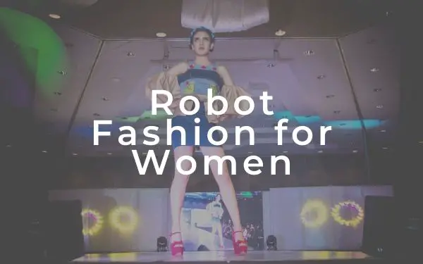 Robot Clothes for women