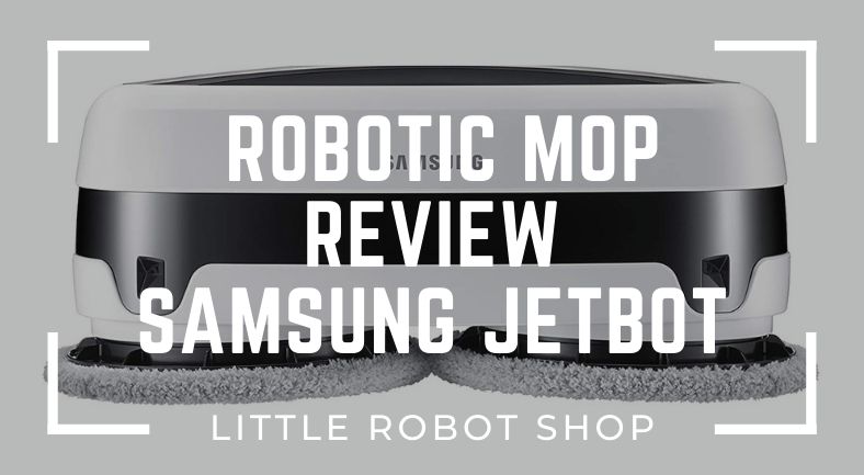 Samsung Jetbot Review