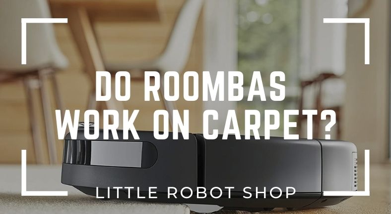do roombas work on carpet
