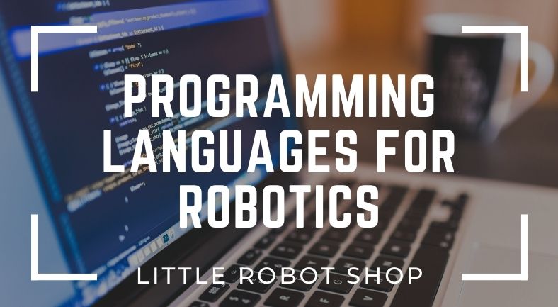 Programming Languages for Robotics