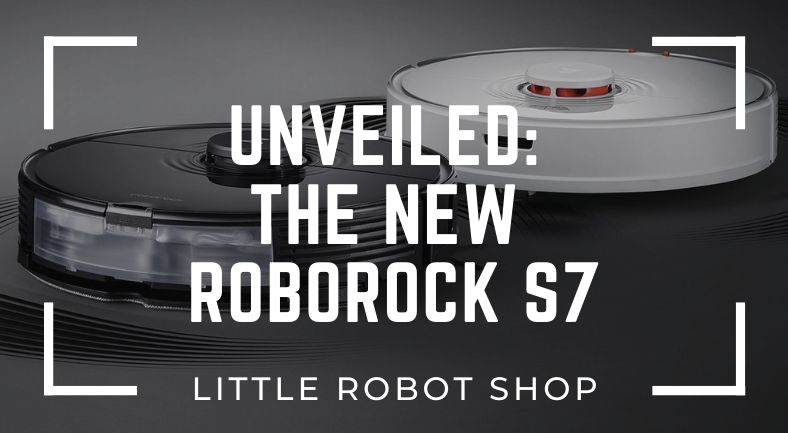 Unveiled: The New Roborock S7