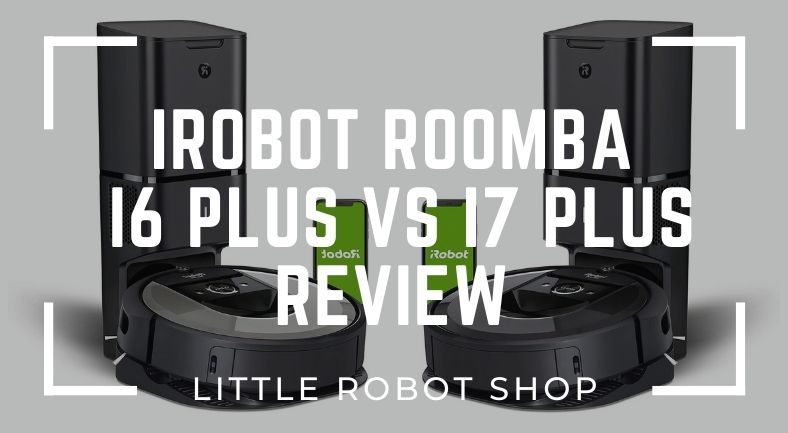irobot roomba i6 plus vs i7 plus review