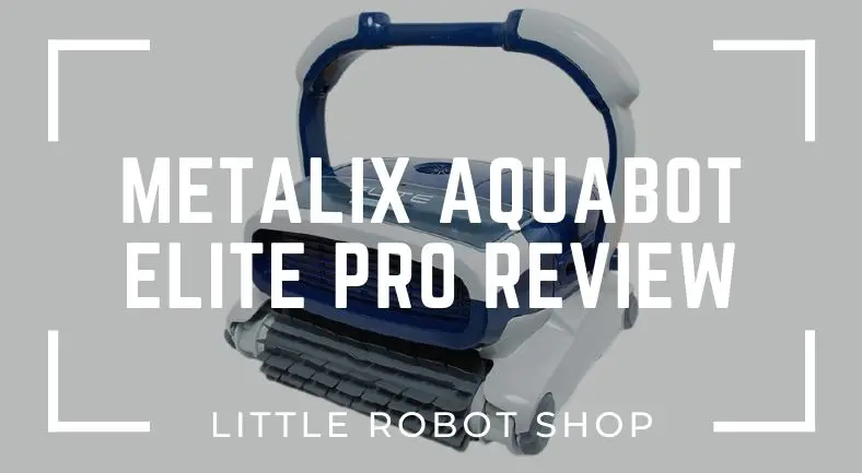 Metalix Aquabot Elite Pro Review