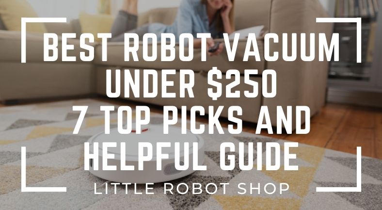 best robot vacuum under $250