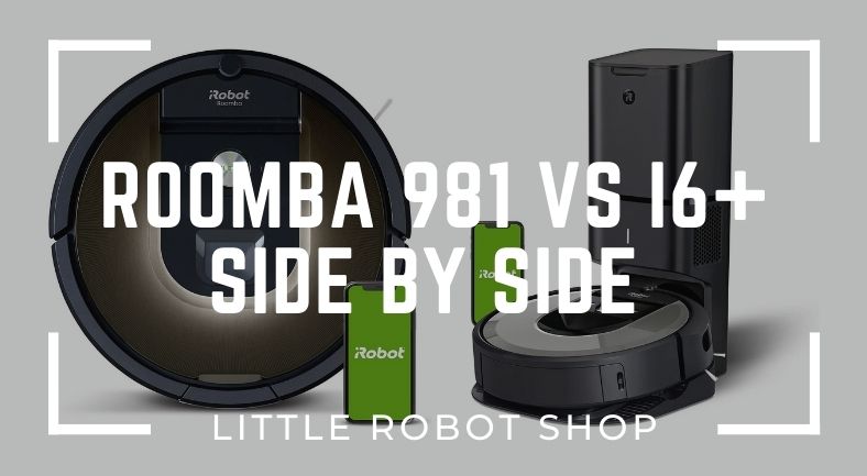 Roomba 981 vs i6+ side by side comparison