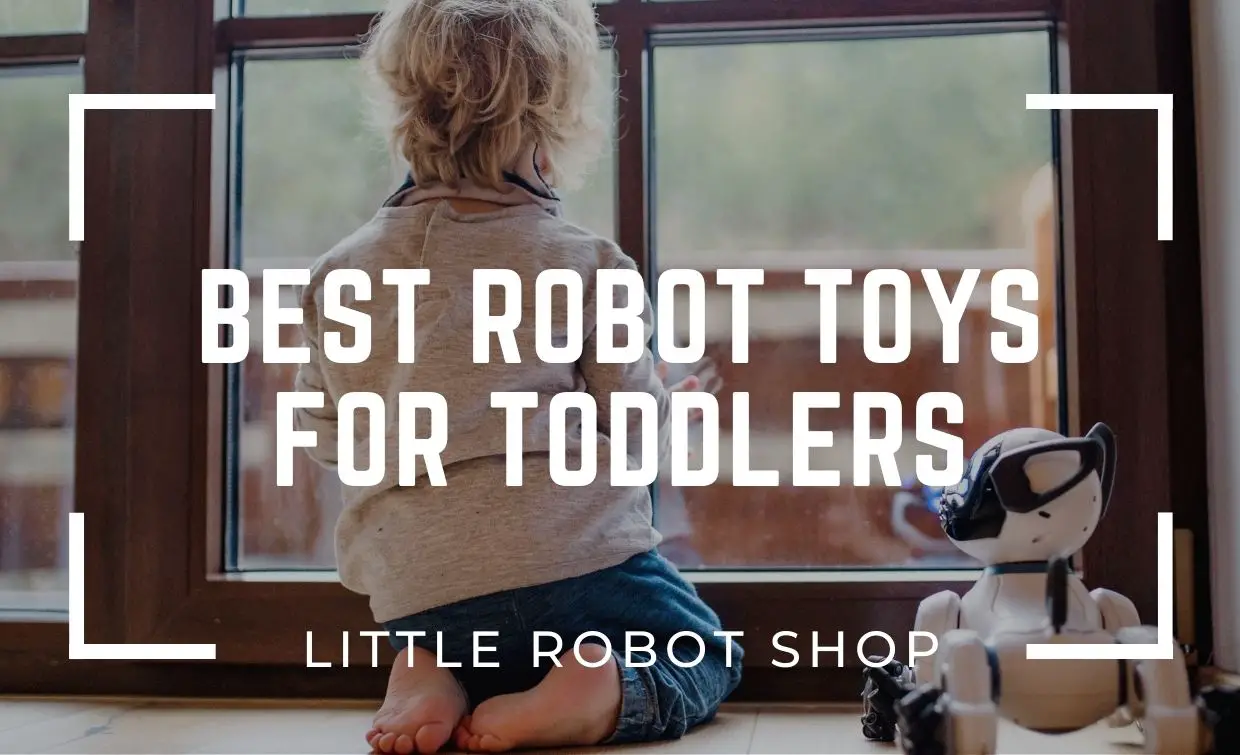 Best Robot Toys For Toddlers