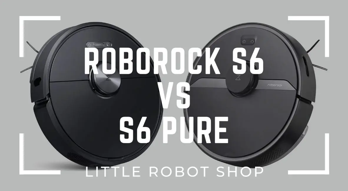 Roborock s6 vs s6 pure