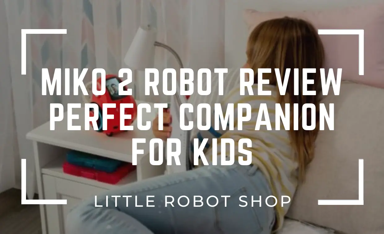 miko_2_obot_review_perfect_ompanion_for_kids
