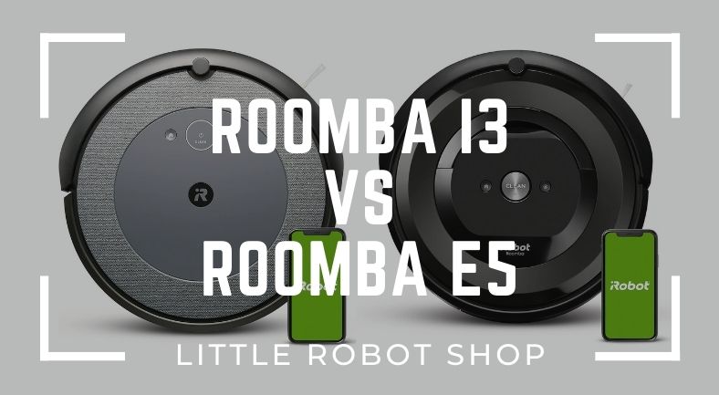 Roomba i3 vs e5