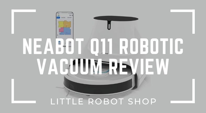 Neabot q11 robotic vacuum review
