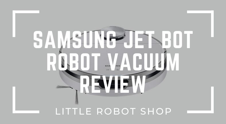 Samsung jet bot robot vacuum review