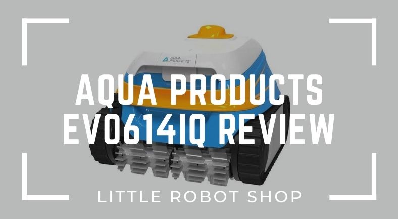 Aqua products evo614iq review