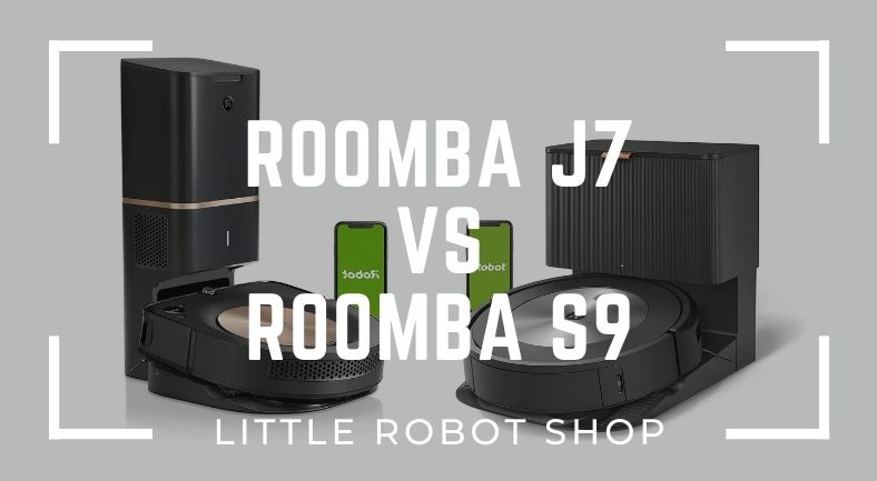 Roomba J7 VS S9