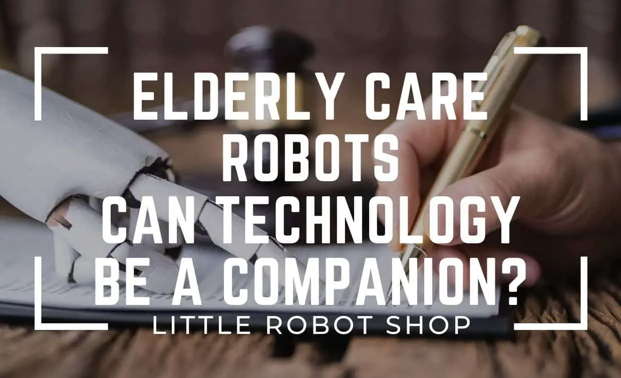Elderly care robots