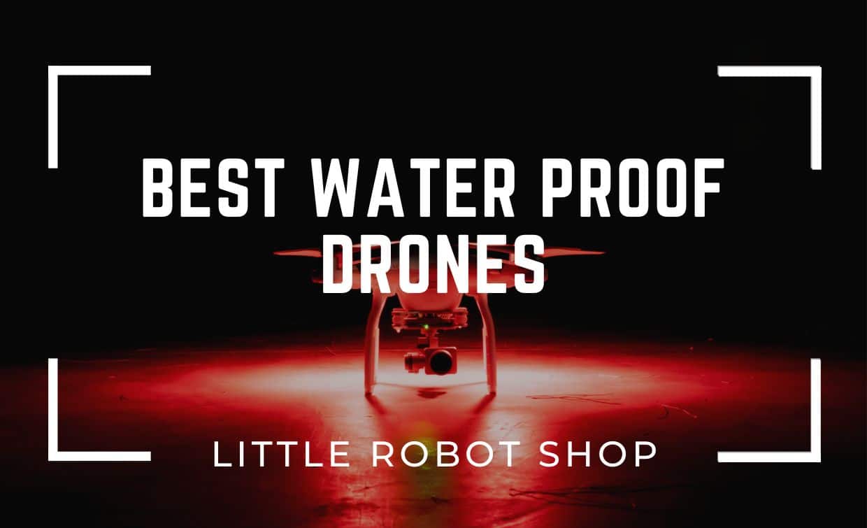 best water proof drones