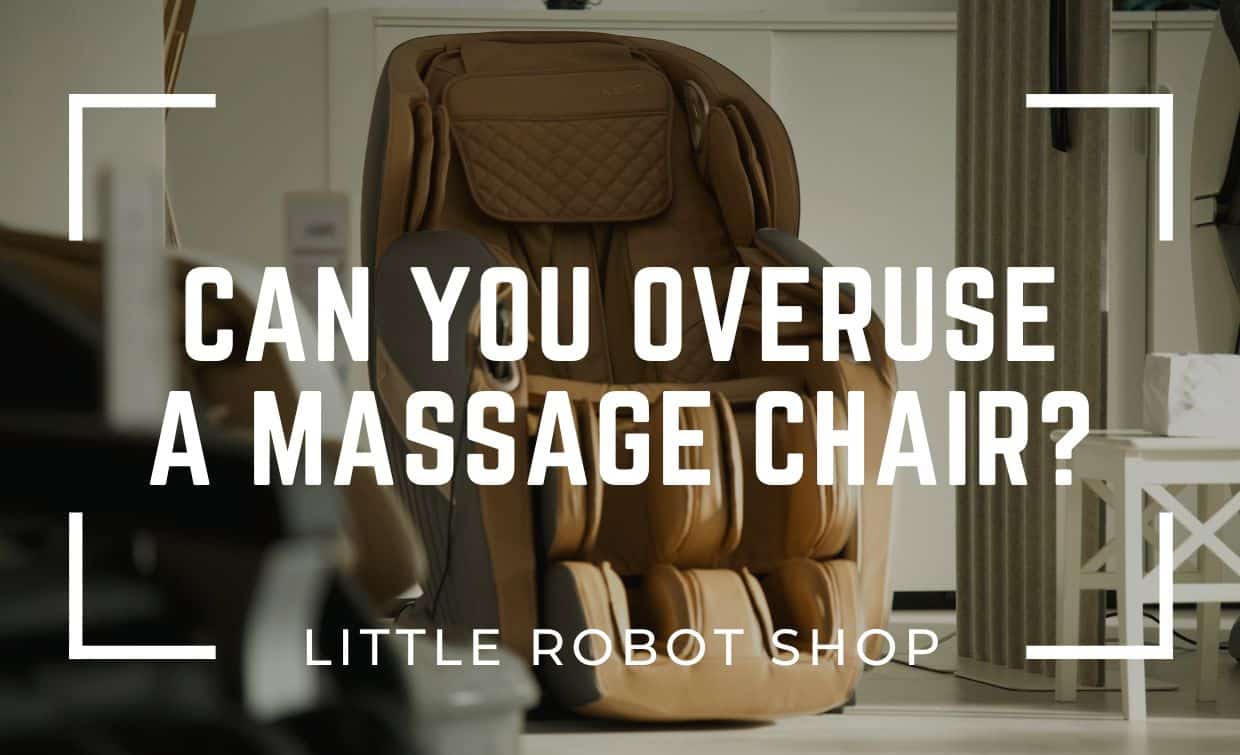 Can you overuse a massage chair