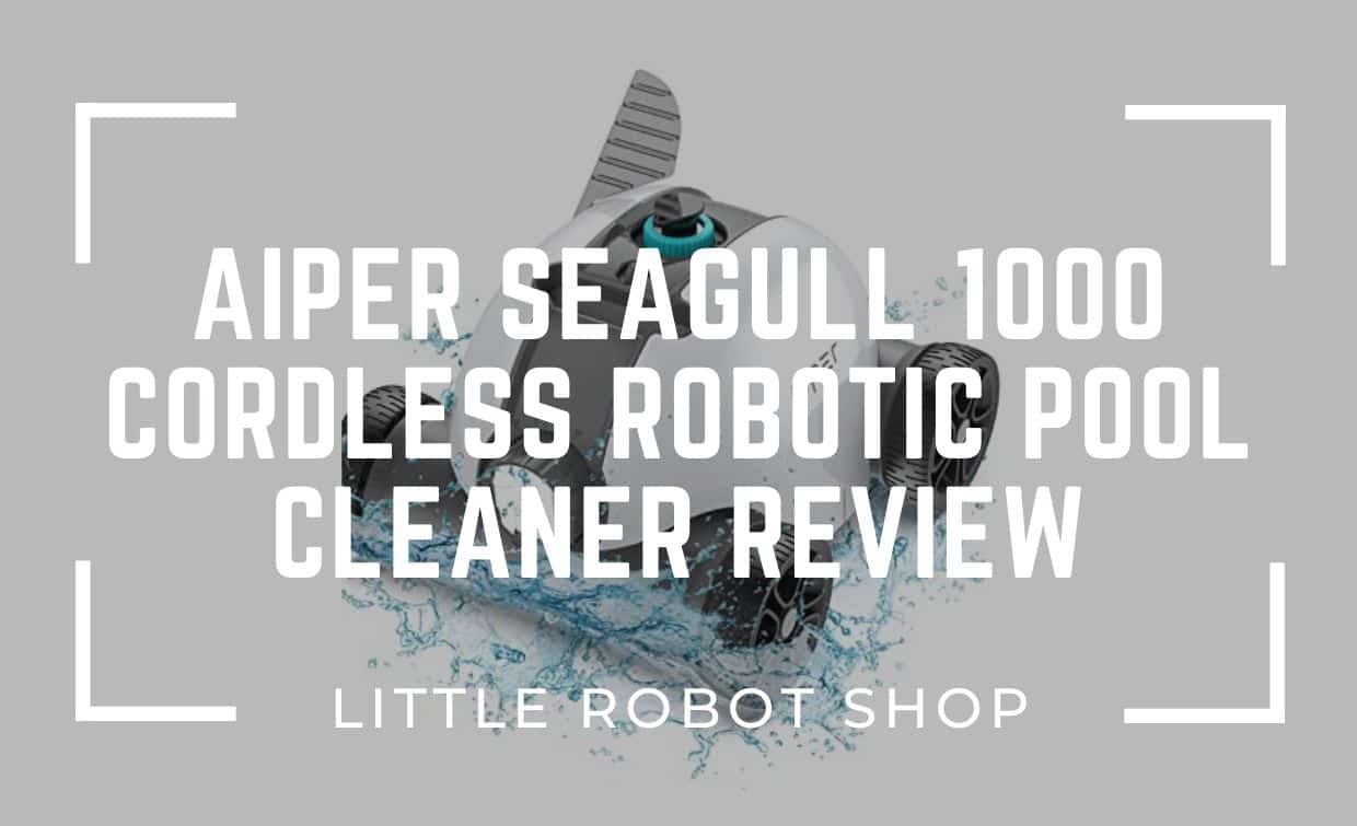 Aiper Seagull 1000 cordless robotic pool cleaner review