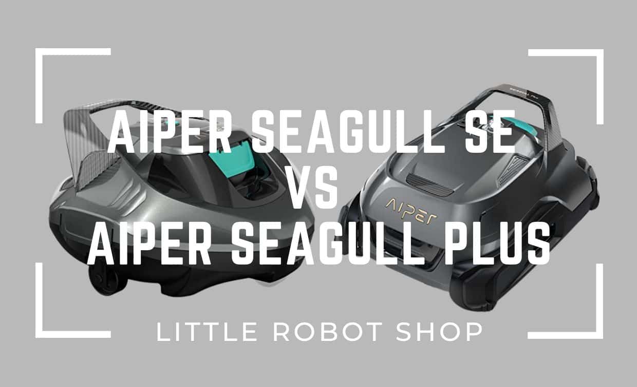 Aiper Seagull SE vs Aiper Seagull Plus