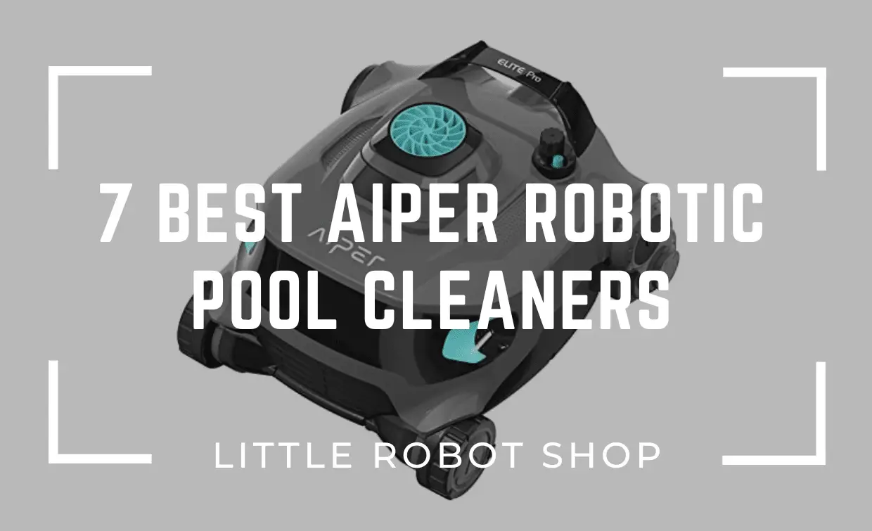 Best aiper robotic pool cleaners